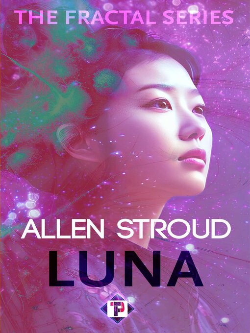 Title details for Luna by Allen Stroud - Available